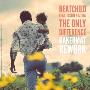 Album The Only Difference (Bakermat Rework) oleh Beatchild
