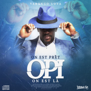 Dengarkan On est prêt OPI On est là (Explicit) lagu dari Yabongo Lova dengan lirik