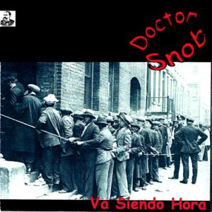 Album Va Siendo Hora from Doctor Snob