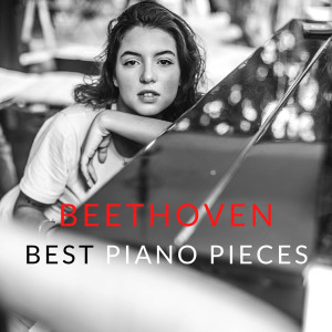 อัลบัม Beethoven Best Piano Pieces ศิลปิน Beethoven