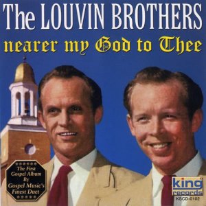 ดาวน์โหลดและฟังเพลง Nearer, My God, To Thee พร้อมเนื้อเพลงจาก The Louvin Brothers