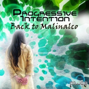 Progressive Intention的專輯Back to Malinalco