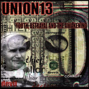 อัลบัม Youth, Betrayal & The Awakening ศิลปิน Union 13