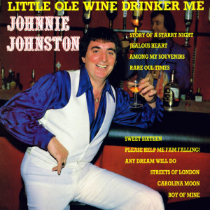 Johnnie Johnston的專輯Little Old Wine Drinker Me
