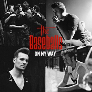 收聽The Baseballs的On My Way歌詞歌曲