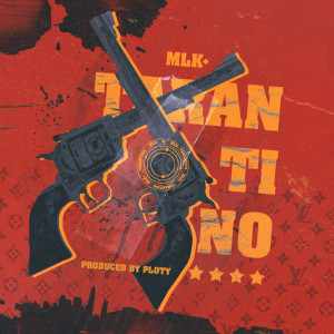 Listen to Tarantino (Explicit) song with lyrics from MLK+
