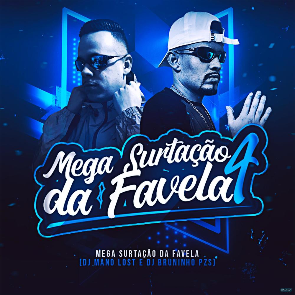 Mega Surtação da Favela 4 (Explicit)