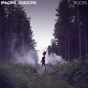 收聽Imagine Dragons的Roots歌詞歌曲