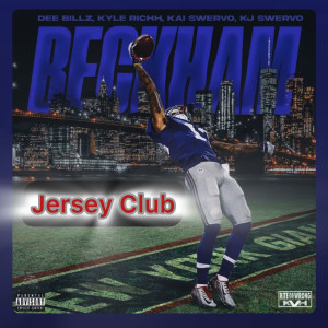ดาวน์โหลดและฟังเพลง Beckham (Jerseyclub) (Explicit) พร้อมเนื้อเพลงจาก DJ Express