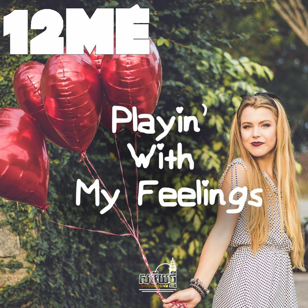 Playin' With My Feelings (Explicit)