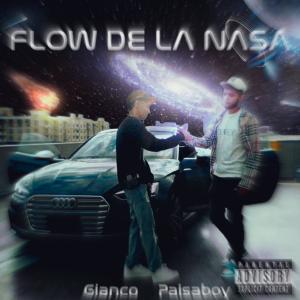 收聽Paisa boy的Flow de la Nasa (feat. Gianco) (Explicit)歌詞歌曲