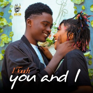 Album You and I from 1Touch
