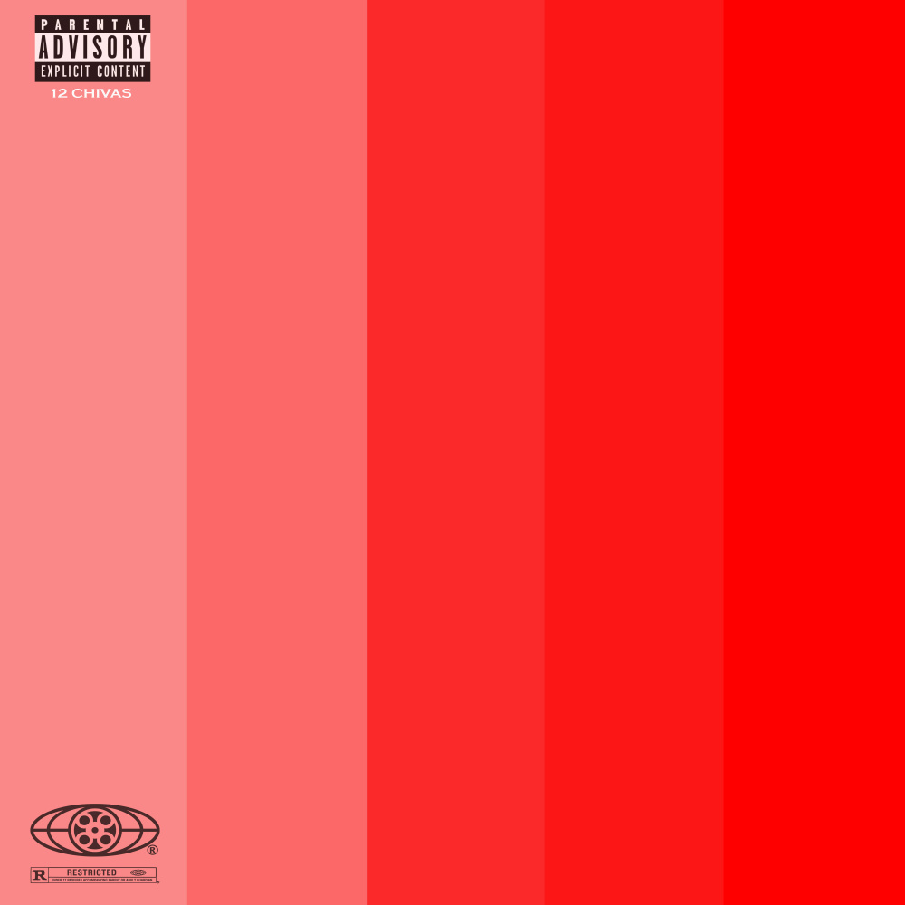 12 Chivas (Explicit)