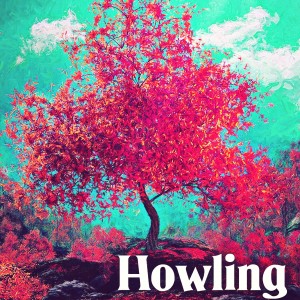 Listen to Howling song with lyrics from Dj Dowdell