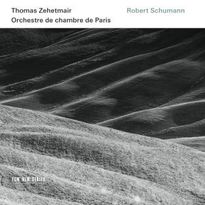 อัลบัม Robert Schumann ศิลปิน Orchestre de Chambre de Paris