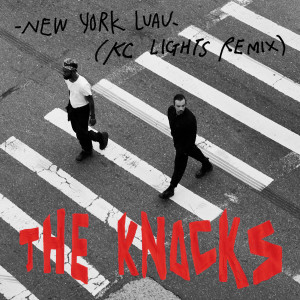 The Knocks的專輯New York Luau (KC Lights Remix)
