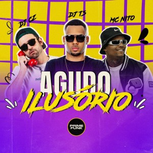 ดาวน์โหลดและฟังเพลง Agudo Ilusório (Explicit) พร้อมเนื้อเพลงจาก DJ TS