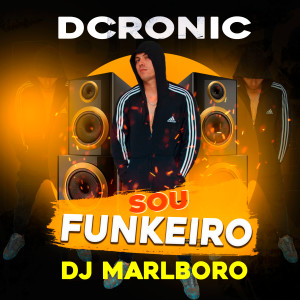 DJ Marlboro的專輯Sou Funkeiro