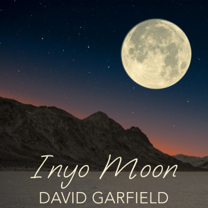 David Garfield的專輯Inyo Moon