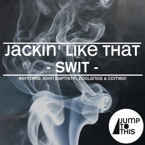 Jackin' Like That (Combo! Remix)