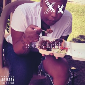 Cedez Kidd (Explicit)