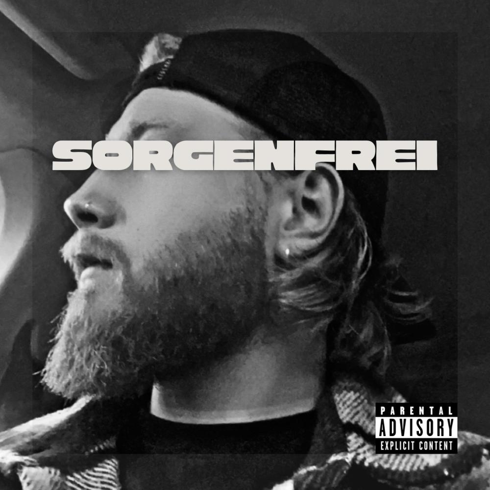 Sorgenfrei (Explicit)