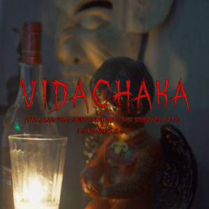 ดาวน์โหลดและฟังเพลง Vidachaka พร้อมเนื้อเพลงจาก Pistola Bang