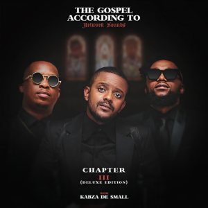 Artwork Sounds的專輯The Gospel According To Artwork Sounds Chapter III (Deluxe) [feat. Kabza De Small]