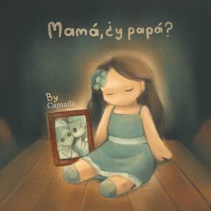ดาวน์โหลดและฟังเพลง Mamá, ¿y Papá? พร้อมเนื้อเพลงจาก Camaila