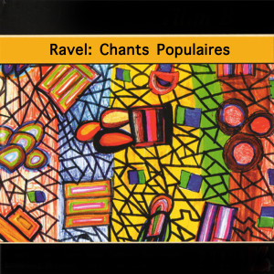 Album Ravel: Chants Populaires from Victoria De Los Angeles