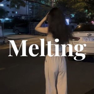 收听INDRAAGERCN的Melting- Sped Up歌词歌曲