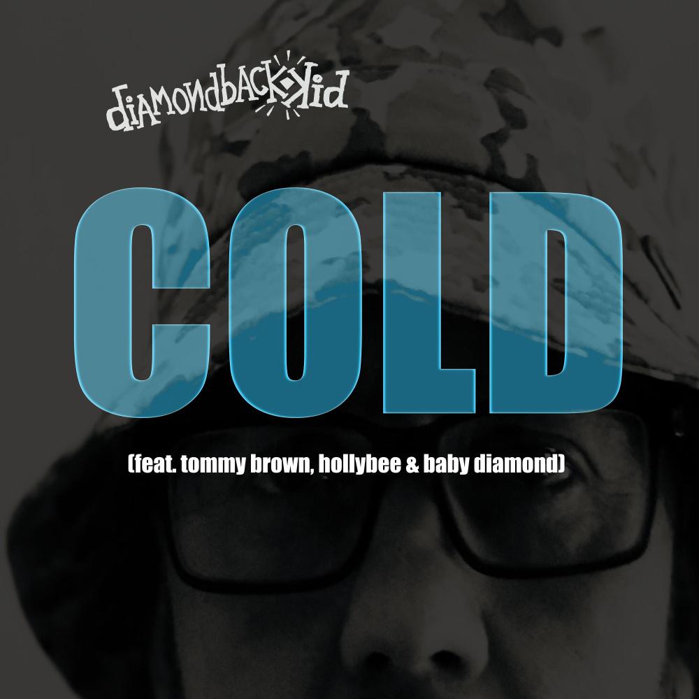 COLD (feat. Tommy Brown, Baby Diamond & HollyBee) (Explicit)