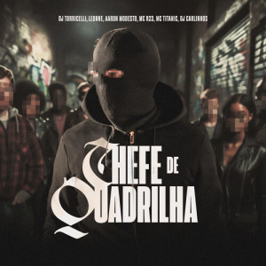 Aaron Modesto的專輯Chefe De Quadrilha (Explicit)