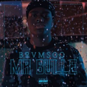 ดาวน์โหลดและฟังเพลง Ma bulle (Explicit) พร้อมเนื้อเพลงจาก BRVMSOO