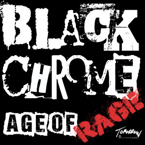 Album Age of Rage (Explicit) oleh Black Chrome