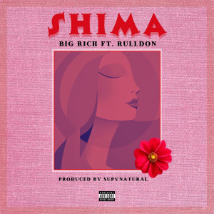 Big Rich的專輯Shima (Explicit)