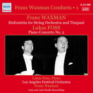 Lukas Foss的專輯Franz Waxman Conducts, Vol. 1
