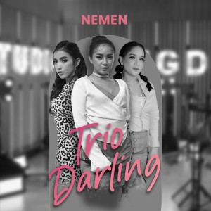 收听Trio Darling的Nemen歌词歌曲