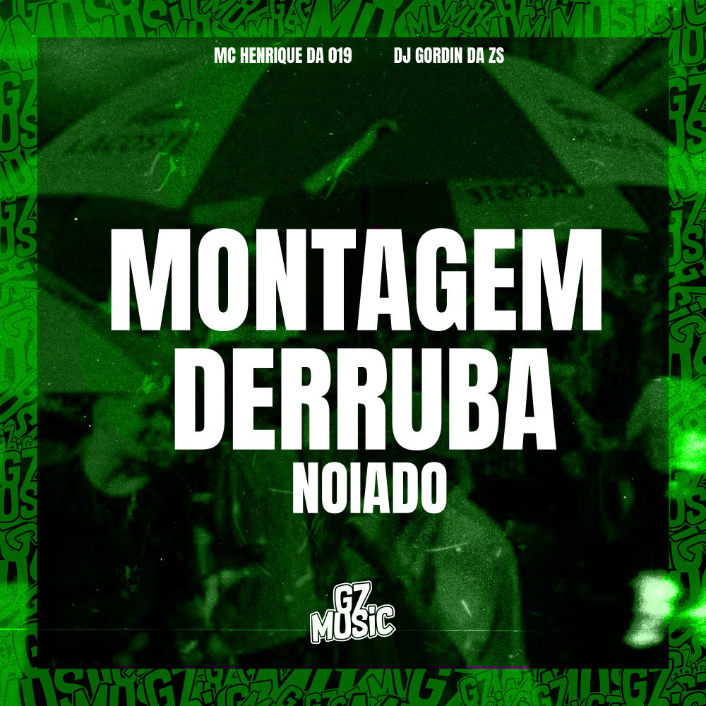Montagem Derruba Noiado