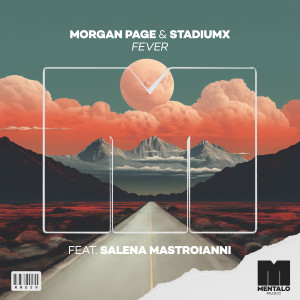 Morgan Page的專輯Fever (feat. Salena Mastroianni)