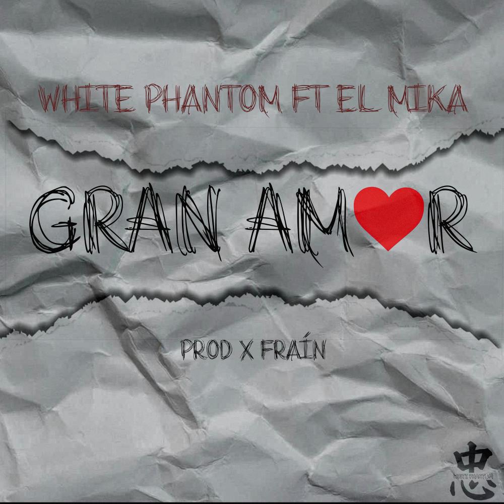 Gran Amor (feat. EL MIKA)