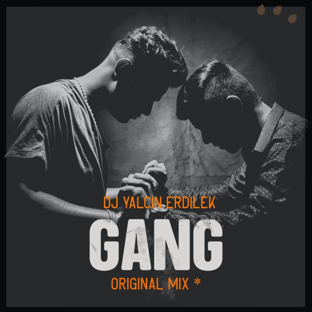 Gang (Original Mix)