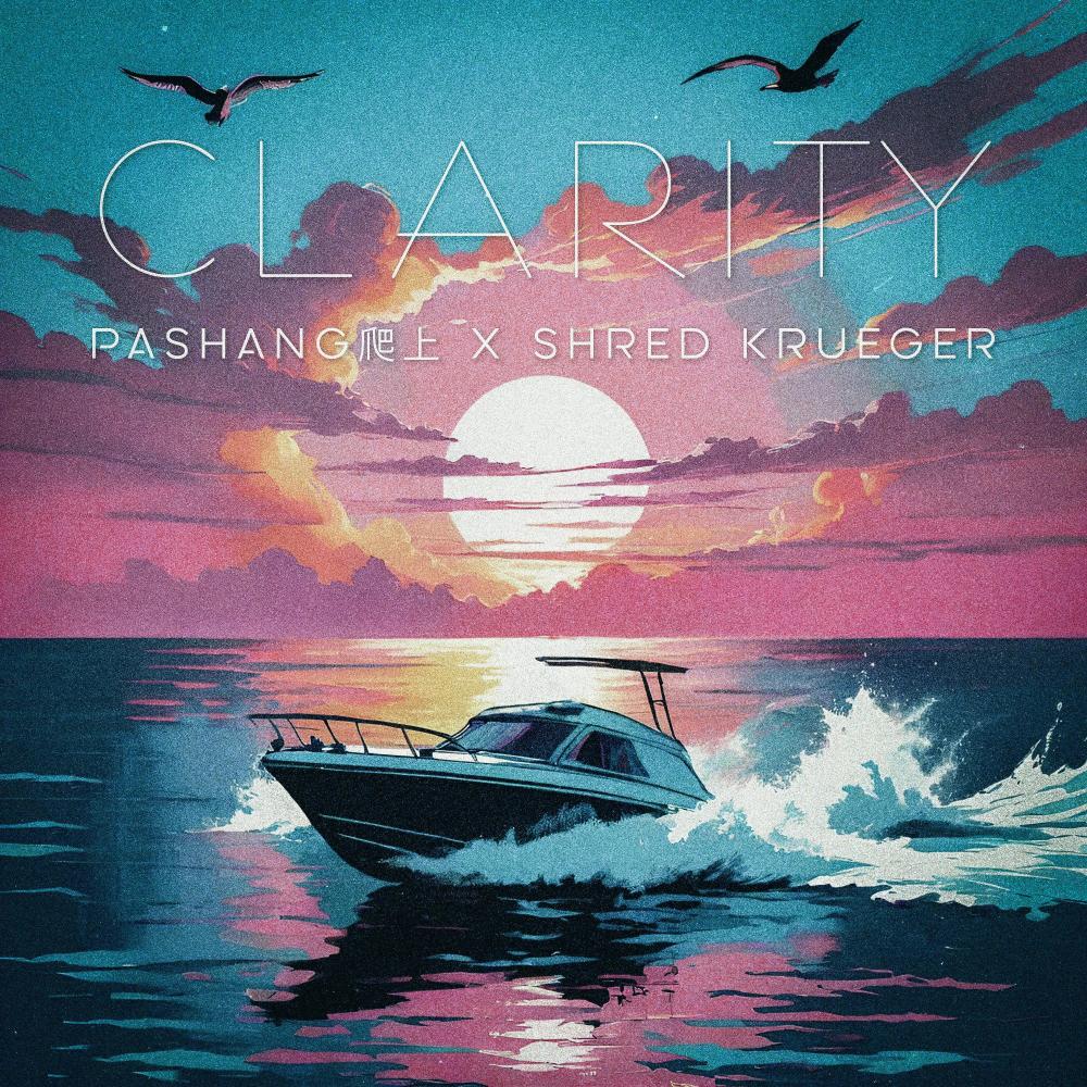Clarity (feat. Shred Krueger)