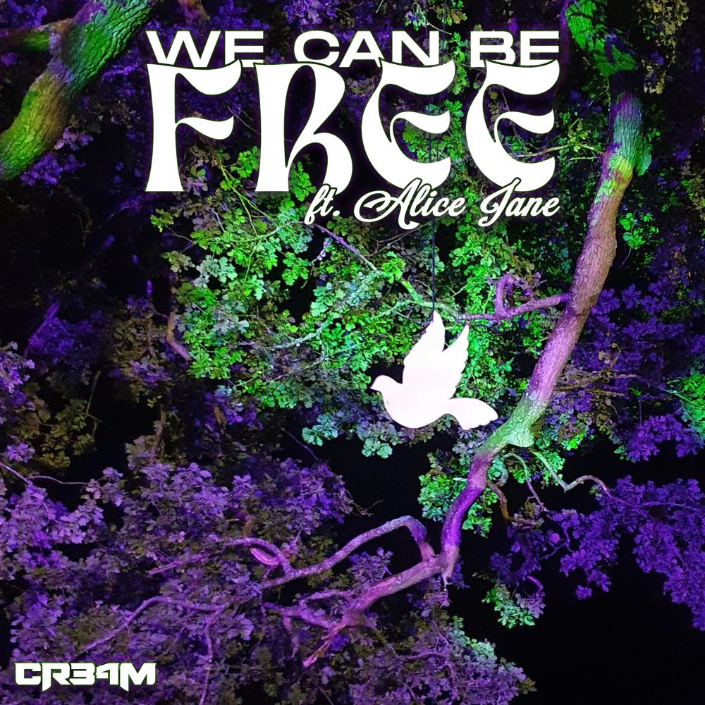 We Can Be Free (feat. Alice Jane)
