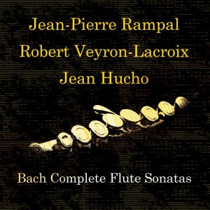 Bach: Complete Flute Sonatas dari Jean-Pierre Rampal