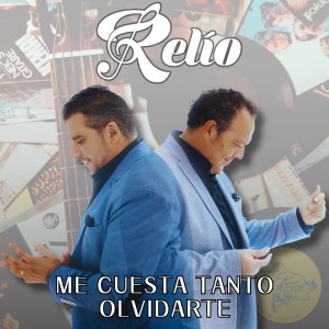 ดาวน์โหลดและฟังเพลง Me Cuesta Tanto Olvidarte พร้อมเนื้อเพลงจาก Relio