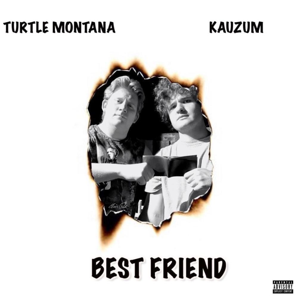 Best Friend (feat. Turtle Montana) (Explicit)