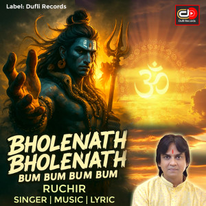 Album Bholenath Bholenath Bum Bum Bum Bum oleh Ruchir