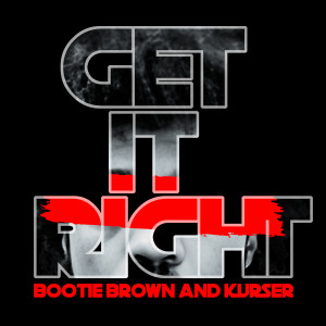 Bootie Brown的專輯Get it Right