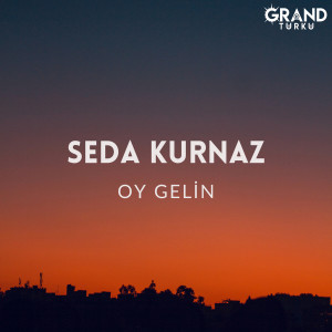 Album Oy Gelin from Seda Kurnaz
